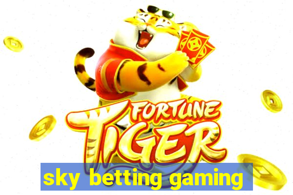 sky betting gaming